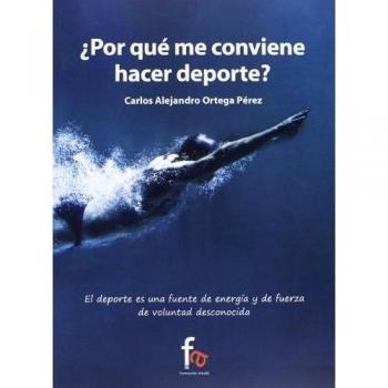 ¿Por Qué Me Conviene Hacer Deporte?