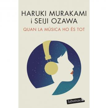 Quan la música ho és tot: Converses musicals amb Seiji Ozawa