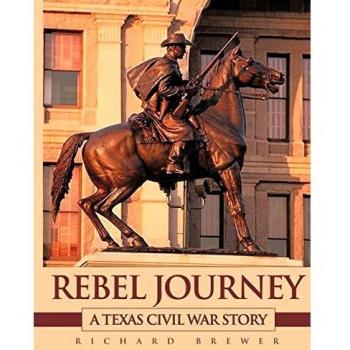 Viaje Rebelde: Una Historia de la Guerra Civil en Texas - Edición Tapa Blanda