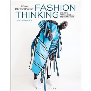 Fashion Thinking: Creative Approaches to the Design Process