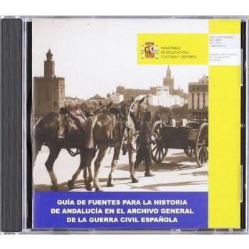 Guía fuentes historia de Andalucía. Archivo General de la Guerra Civil