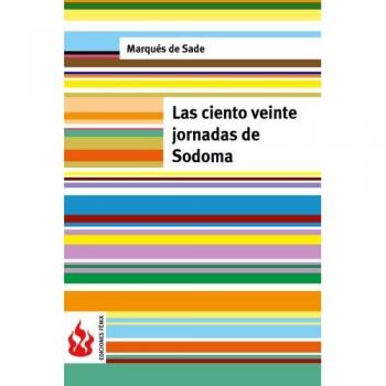 Las ciento veinte jornadas de Sodoma: