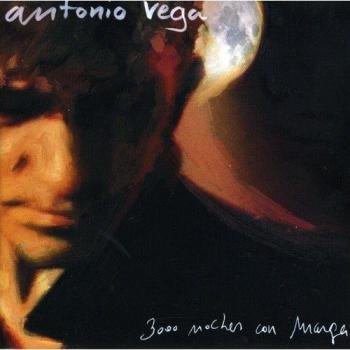 3000 Noches Con Marga - Antonio Vega