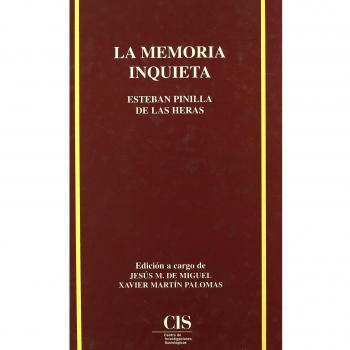La memoria inquieta: Autobiografía sociológica de los años difíciles 1935-1959