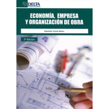 Economía, empresa y organización de obra