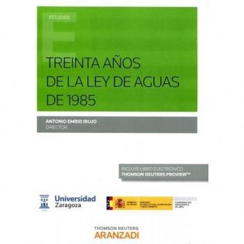 Treinta años de la Ley de Aguas de 1985