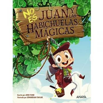 No es juan y las habichuelas magicas primeros lectores 15 anos album ilustrado