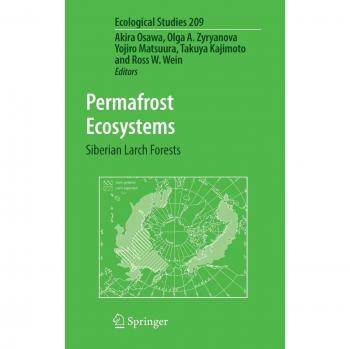 Permafrost Ecosystems: Siberian Larch Forests: 209