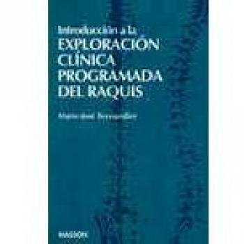 Introducion a la exploracion programada del raquis.