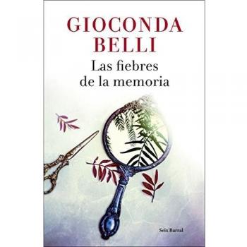 Las fiebres de la memoria - Gioconda Belli
