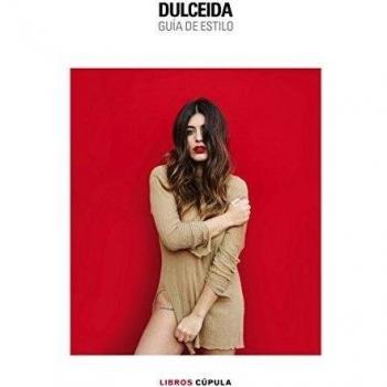 Dulceida. Guía de estilo: 1 - Aida Domènech