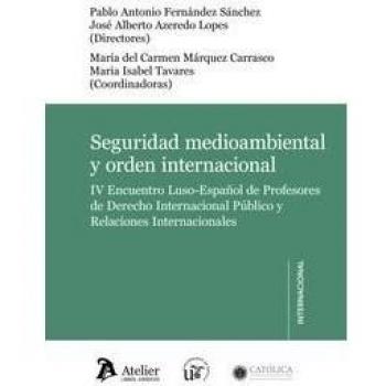 Seguridad Medioambiental Y Orden Internacional