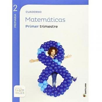 CUADERNO MATEMÁTICAS 2 PRIMARIA 1 TRIM SABER HACER - 9788468017938