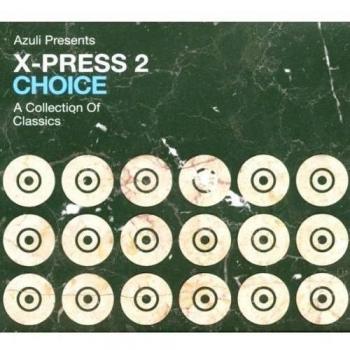Choice: Mixed By X-Press 2