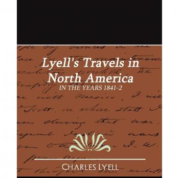 Viajes de Lyell en América del Norte - Edición en Rústica