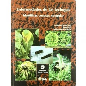 Enfermedades de las lechugas. Identificar, conocer y controlar