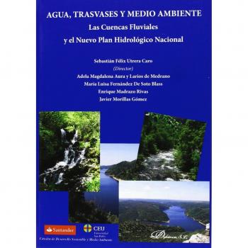 Agua, trasvaes y medio ambiente