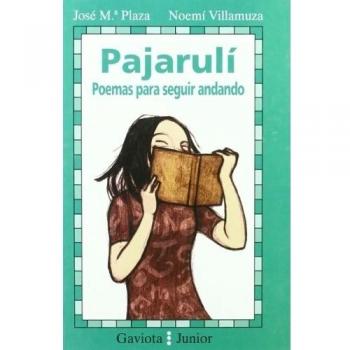 Pajarulí. Poemas para seguir andando