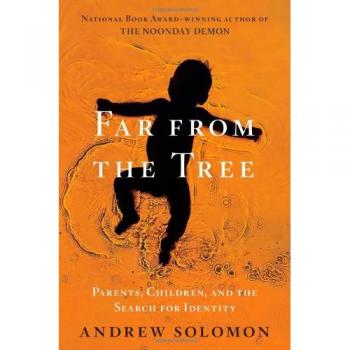 Far from the Tree: Parents, Children, and the Search for Identity