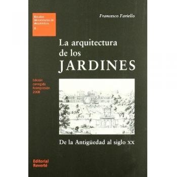 La arquitectura de los jardines - Francesco Fariello