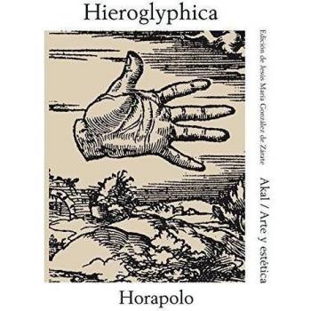 Horapolo Hieroglyphica Editorial Akal arte Y Estética