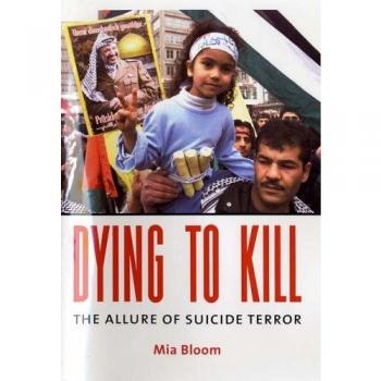 Dying to Kill: The Allure of Suicide Terror