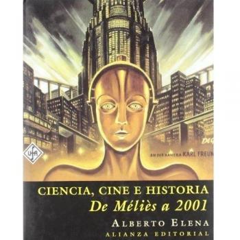 Ciencia, cine e historia: De Méliès a 2001
