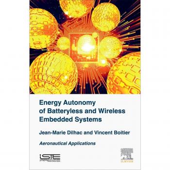 Energy Autonomy of Batteryless and Wireless Embedded Systems: Aeronautical Applications
