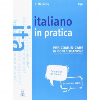 ITALIANO IN PRATICA+DVD@: Italiano in pratica + video online