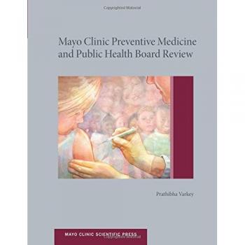 Mayo Clinic Preventive Medicine and Public Health Board Review