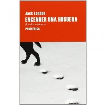 Encender Una Hoguera