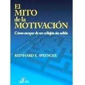 El mito de la motivación