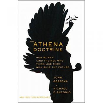 The Athena Doctrine: How Women