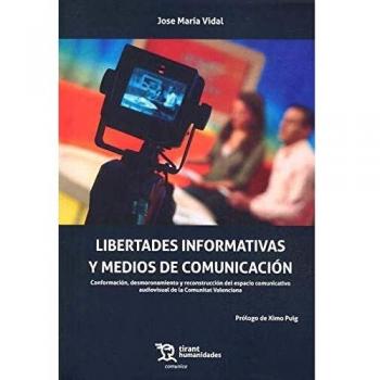 Libertades informativas y medios de comunicacion