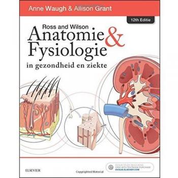 Ross en Wilson Anatomie en Fysiologie in gezondheid en ziekte-, 12e