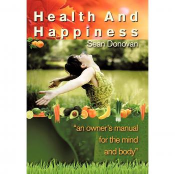 Manual de Salud y Felicidad: Guía para la Mente y el Cuerpo (Tapa Dura)