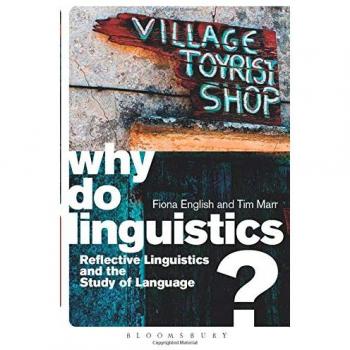 Reflective Linguistics: Understanding Language - Why Do Linguistics?