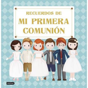 Recuerdos de mi primera comunión - AA. VV.