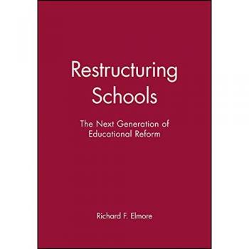 Escuelas en Reestructuración - Tapa Dura por Richard F. Elmore