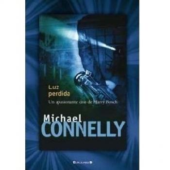 LUZ PERDIDA: DETECTIVE HARRY BOCH: 00000 - Connelly Michael