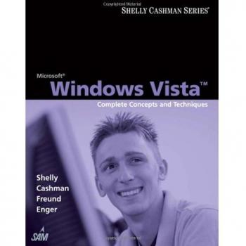 Microsoft Windows Vista Complete Concepts and Techniques Paperback