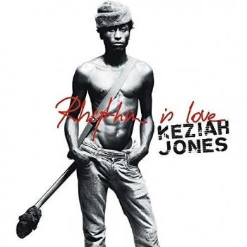Rhythm Is Love Best Of - JONES, KEZIAH