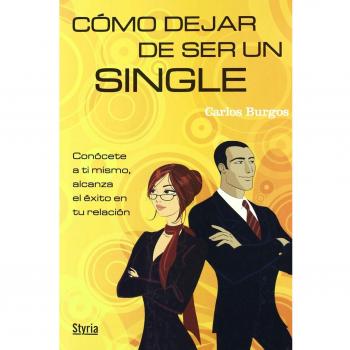 Como Dejar De Ser Un Single