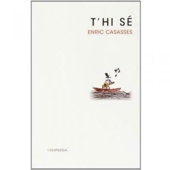 T'hi sé: 8 - Enric Casasses Figueres