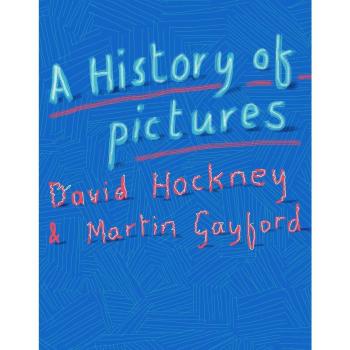 A History of Pictures: From the Cave to the Computer Screen