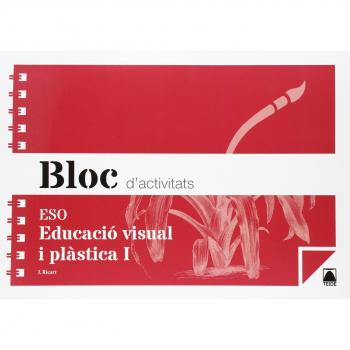 Bloc d'activitats. Educació visual i plàstica I ESO - 9788430790494