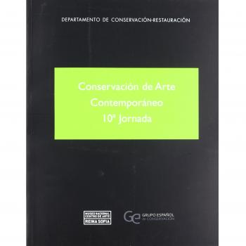 Conservación de arte contemporáneo. 10ª jornada
