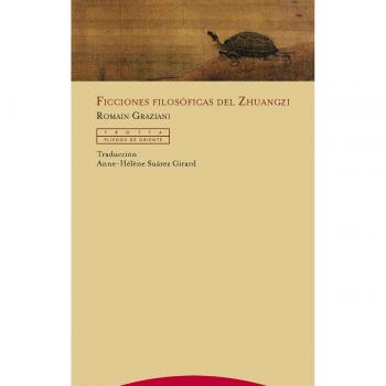 Ficciones filosóficas del Zhuangzi - Graziani, Romain