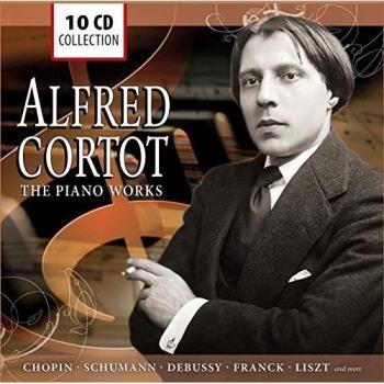 Alfred Cortot -The Piano Works