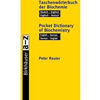 Pocket Dictionary of Biochemistry: English-German, German-English
